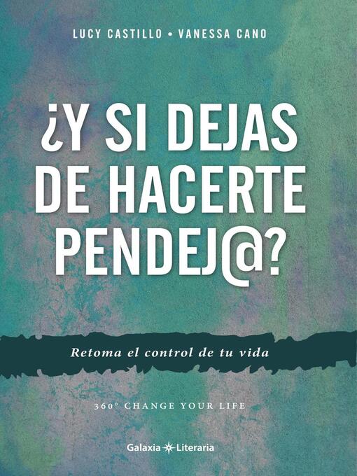 Cover image for ¿Y si dejas de hacerte pendej@?